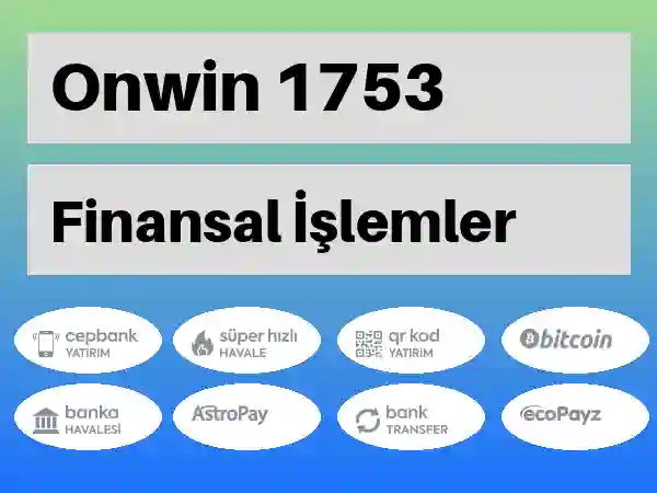 Onwin Mobil Para yatırma ve çekme 1753